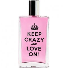 Keep Crazy and Love on! von PUSH