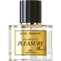 The Greatest Pleasure by Motel Paradise
