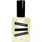 Broken Glass von Blackbird