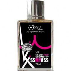Scent and Chemistry - Kiss My Ass von O'Driù