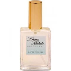 Notes Fraîches by Kristen Michèle Parfumeur