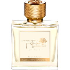 Tales from Zanzibar von Memoirs of a Perfume Collector