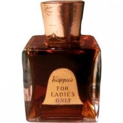 For Ladies Only von Kappus
