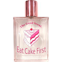 Eat Cake First von The Good Scent.