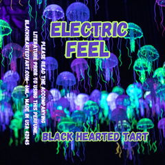 Electric Feel by Black Hearted Tart