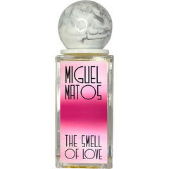 The Smell of Love von Miguel Matos