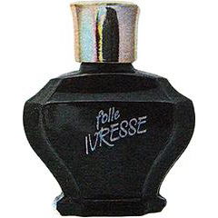 Folle Ivresse von Isabelle Lancray