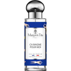 Ça Baigne pour Moi von Margot & Tita