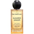 Sugared Ginger by The Good Scent.
