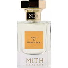 Oud & Black Tea by Mith