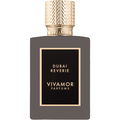 Dubai Reverie von Vivamor Parfums