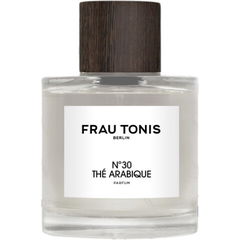 № 30 Thé Arabique (Parfum) von Frau Tonis Parfum
