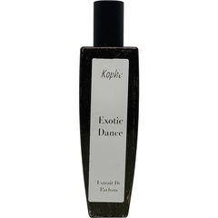 Exotic Dance by Kophē