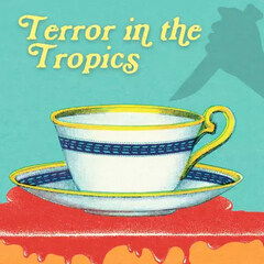 Terror in the Tropics von Pulp Fragrance
