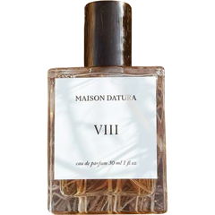 VIII by Maison Datura