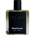 Play (Wild and Botanic) by Hawthorne