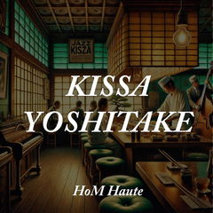 Kissa Yoshitake by HöM