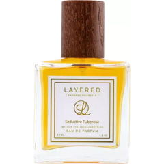 Seductive Tuberose von Layered