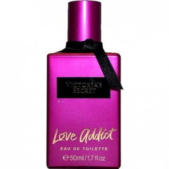 Love Addict (Eau de Toilette) von Victoria's Secret