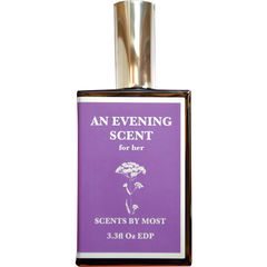 An Evening Scent for Her von Scents by MOST