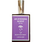 An Evening Scent for Her by Scents by MOST