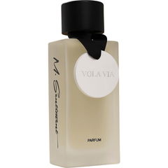 Vola Via (Parfum) von M. Sentiment