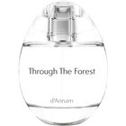 Through the Forest by d'Annam