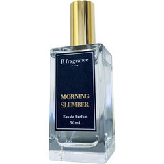 Morning Slumber / モーニング スランバー von R fragrance