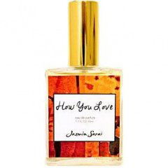 How You Love (Eau de Parfum) by Jazmin Saraϊ