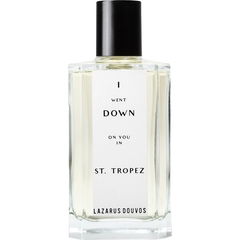 I Went Down On You In St. Tropez von Lazarus Douvos