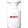 Mad Honey von Borntostandout