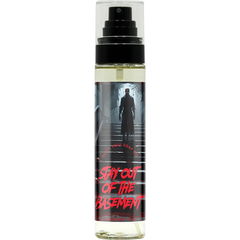 Stay out of the Basement (Parfum Mist) by Dirty Soul Soap Co.