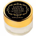 Love Touch / ラブタッチ (Solid Perfume) by Kumi Kōda / 倖田來未