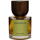 Soft Woods (Eau de Parfum) by Paraphrase