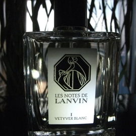 Les Notes de Lanvin - I: Vetyver Blanc - Lanvin