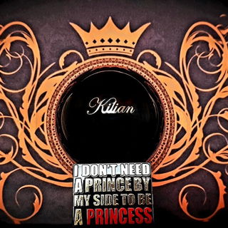 I Don't Need a Prince by My Side to Be a Princess - Kilian