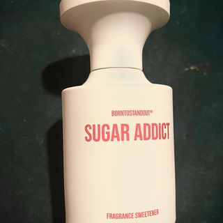 Sugar Addict - Borntostandout